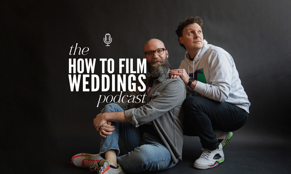 How To Film Weddings Podcast