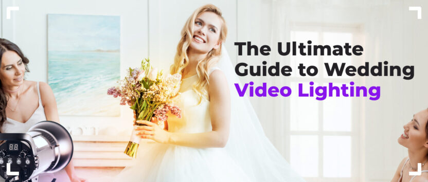 Lighting in Wedding Videography